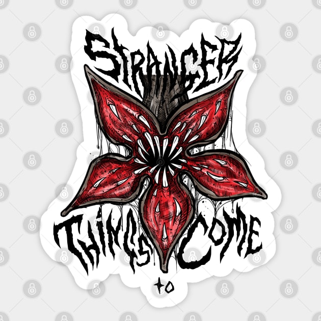 Stranger Things To Come Sticker by btcillustration